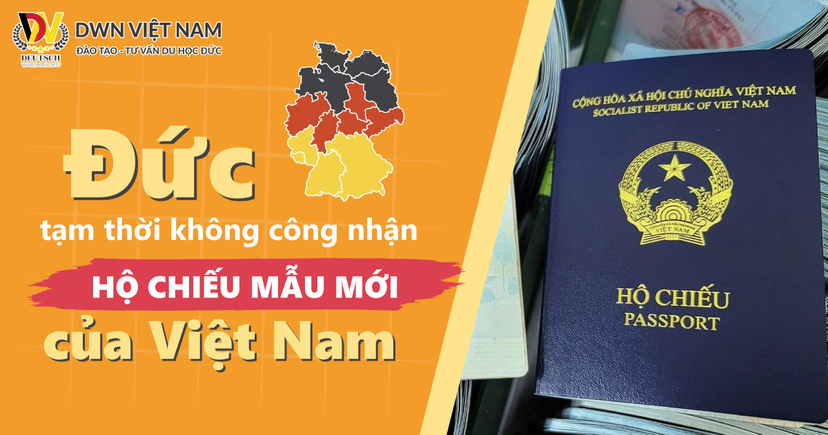 Đức tạm thời không công nhận hộ chiếu mẫu mới của Việt Nam